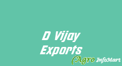 D Vijay Exports navi mumbai india