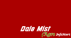 Dale Mist