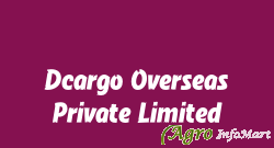 Dcargo Overseas Private Limited