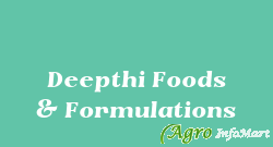 Deepthi Foods & Formulations