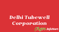 Delhi Tubewell Corporation delhi india