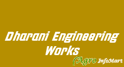 Dharani Engineering Works