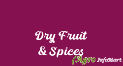 Dry Fruit & Spices