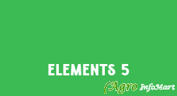 Elements 5