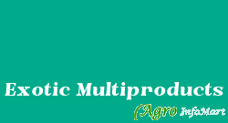 Exotic Multiproducts rajkot india