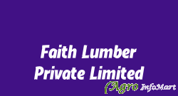 Faith Lumber Private Limited