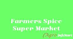 Farmers Spice Super Market