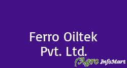 Ferro Oiltek Pvt. Ltd. mumbai india