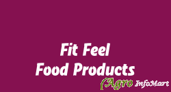 Fit Feel Food Products