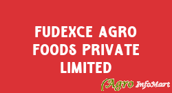 Fudexce Agro Foods Private Limited bangalore india