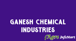 Ganesh Chemical Industries