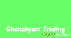 Ghanshyam Trading