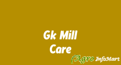 Gk Mill Care hyderabad india