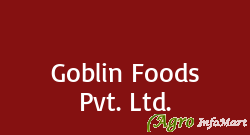Goblin Foods Pvt. Ltd.