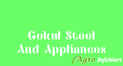 Gokul Steel And Appliances