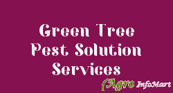 Green Tree Pest Solution Services