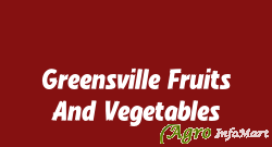 Greensville Fruits And Vegetables