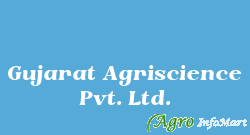 Gujarat Agriscience Pvt. Ltd.