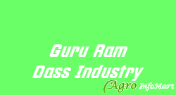 Guru Ram Dass Industry  