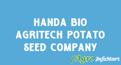 Handa Bio Agritech Potato Seed Company