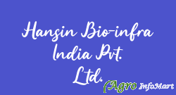 Hansin Bio-infra India Pvt. Ltd. noida india