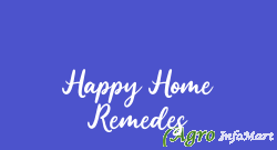 Happy Home Remedes