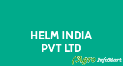 Helm India Pvt Ltd