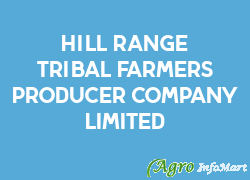 Hill Range Tribal Farmers Producer Company Limited