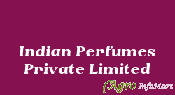 Indian Perfumes Private Limited