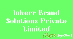Inkerr Brand Solutions Private Limited