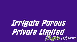 Irrigate Porous Private Limited surat india