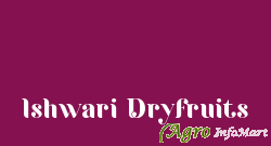 Ishwari Dryfruits