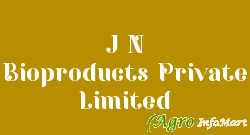 J N Bioproducts Private Limited