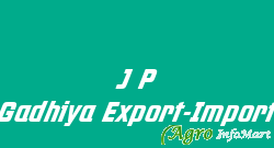 J P Gadhiya Export-Import rajkot india