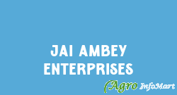 Jai Ambey Enterprises