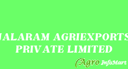 JALARAM AGRIEXPORTS PRIVATE LIMITED