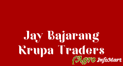 Jay Bajarang Krupa Traders rajkot india