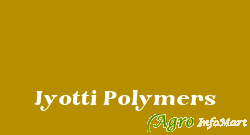 Jyotti Polymers