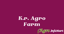 K.r. Agro Farm