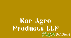 Kar Agro Products LLP