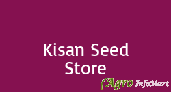 Kisan Seed Store