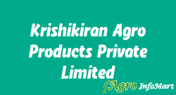 Krishikiran Agro Products Private Limited bangalore india