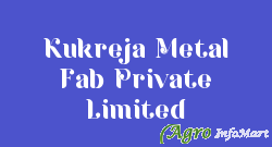 Kukreja Metal Fab Private Limited