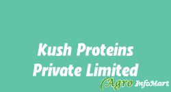 Kush Proteins Private Limited