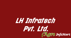 LH Infratech Pvt. Ltd. noida india