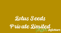 Lotus Seeds Private Limited hyderabad india