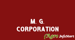 M. G. Corporation