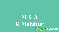 M/S A R Malakar