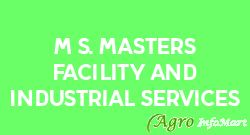 M/S. Masters Facility And Industrial Services