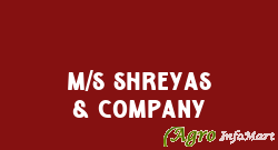 M/s Shreyas & Company